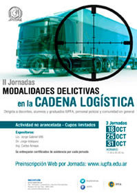 18, 25 y 31 DE OCTUBRE . JORNADAS MODALIDADES DELICTIVAS EN LA CADENA LOGÍSTICA