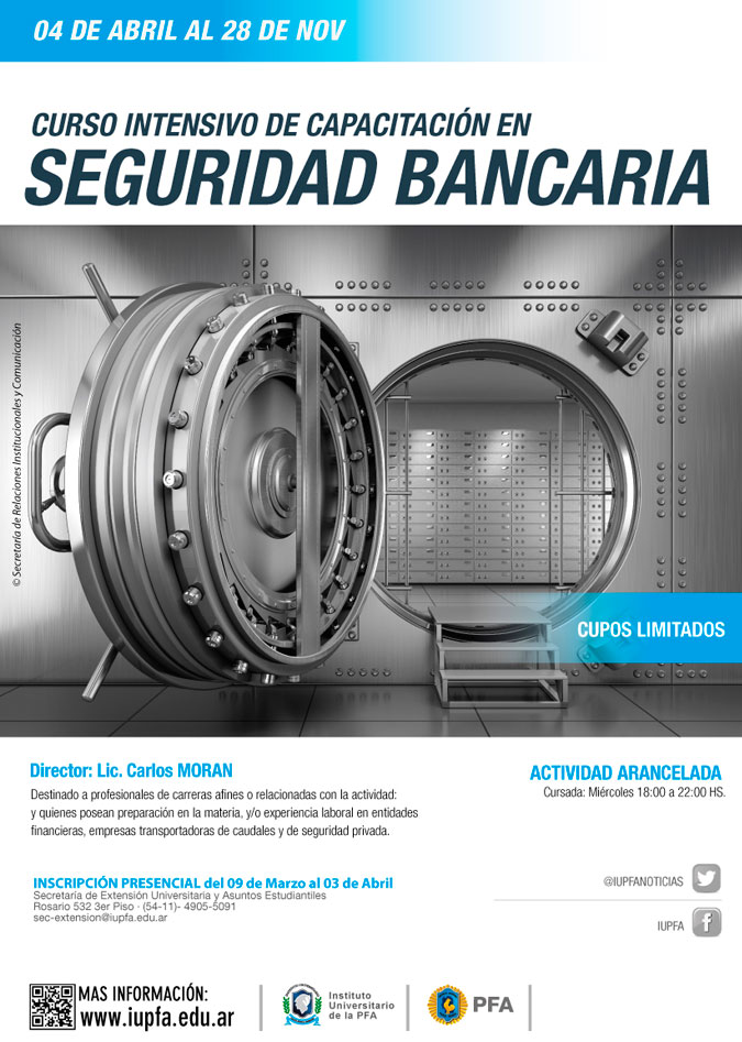 IUPFA . 04 DE ABRIL . CURSO INTENSIVO DE CAPACITACIÓN EN SEGURIDAD BANCARIA