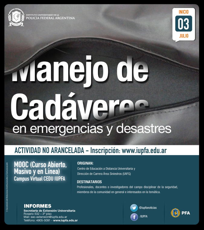 03 DE JULIO . MANEJO DE CADÁVERES EN EMERGENCIAS Y DESASTRES . IUPFA