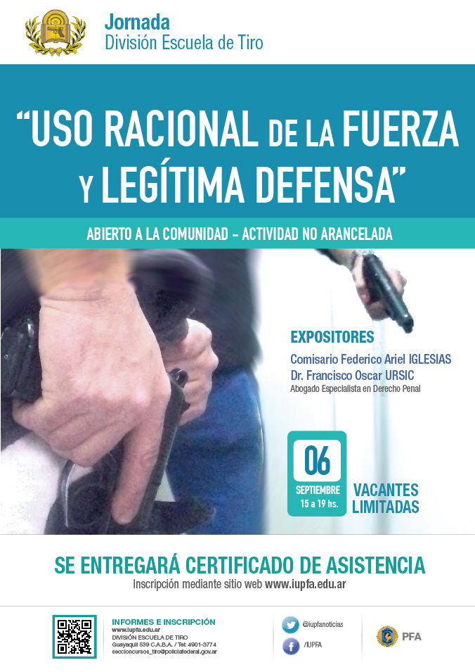 06 DE SEPTIEMBRE . JORNADA SOBRE USO RACIONAL DE LA FUERZA Y LEGÍTIMA DEFENSA . IUPFA