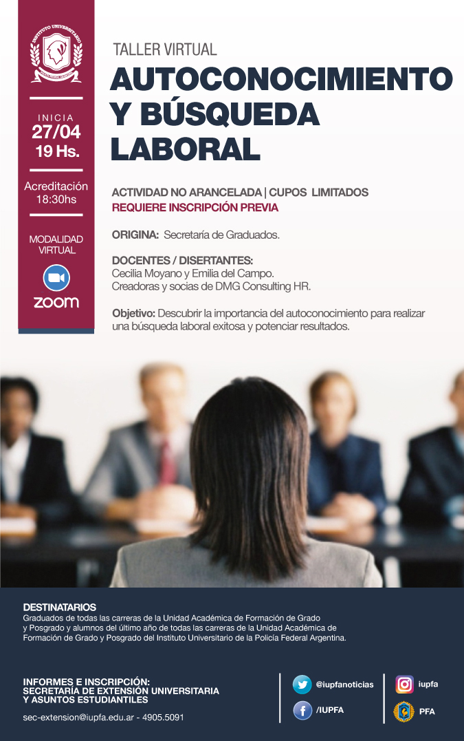 27 DE ABRIL . TALLER VIRTUAL AUTOCONOCIMIENTO Y BÚSQUEDA LABORAL . IUPFA