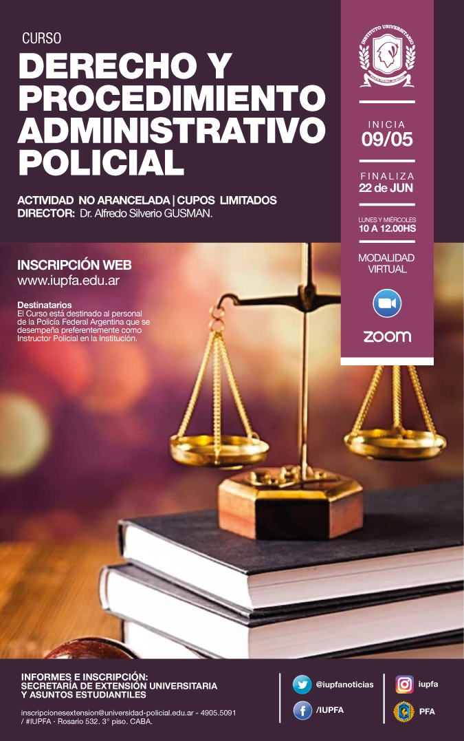 23 DE MARZO . CURSO . DERECHO Y PROCEDIMIENTO ADMINISTRATIVO POLICIAL . IUPFA