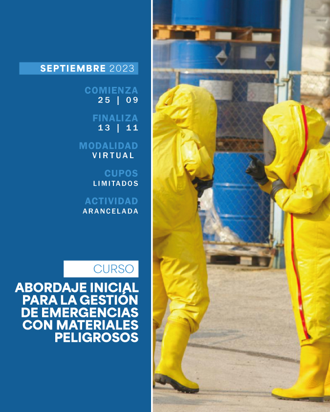 25 DE SEPTIEMBRE . CURSO ABORDAJE INICIAL PARA LA GESTIÓN DE EMERGENCIAS CON MATERIALES PELIGROSOS . IUPFA