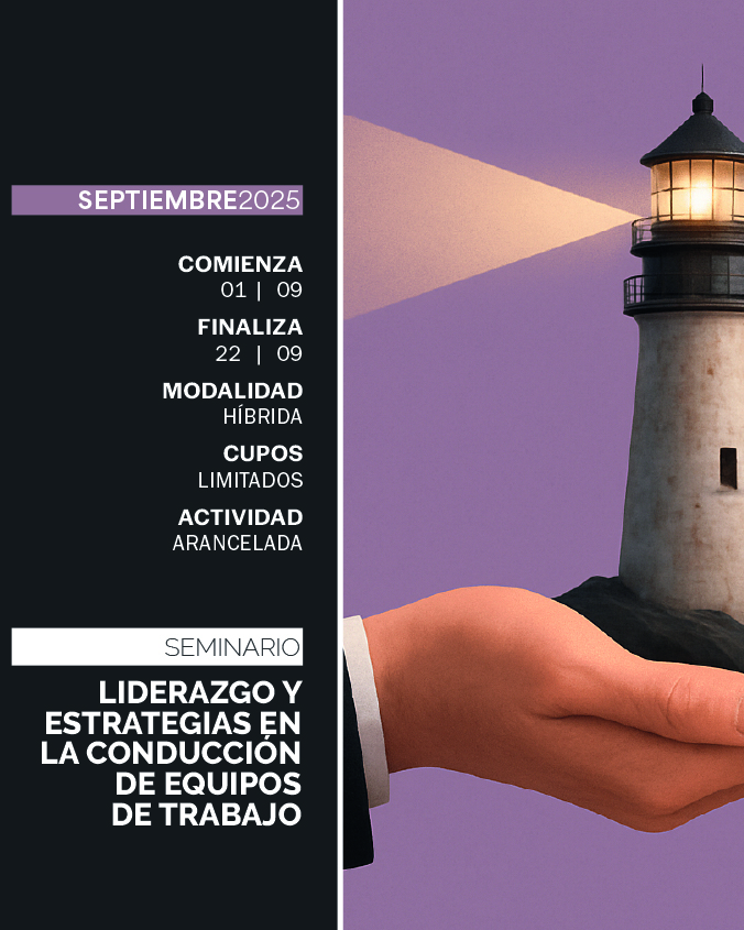 Seminario . Liderazgo y estrategias en la conducción de equipos de trabajo - IUPFA