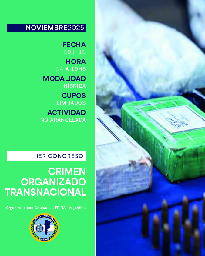 1er. CONGRESO: 
SOBRE CRIMEN ORGANIZADO TRANSNACIONAL