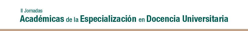 27 DE OCTUBRE . II JORNADAS ACADÉMICAS DE LA ESPECIALIZACIÓN EN DOCENCIA UNIVERSITARIA